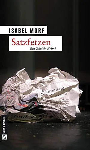 Satzfetzen (Kriminalromane im GMEINER-Verlag)