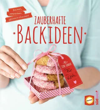 Zauberhafte Backideen: Backen verpacken glücklich machen