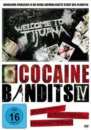 Cocaine Bandits 4 - Welcome to Tijuana [DVD] [2013]