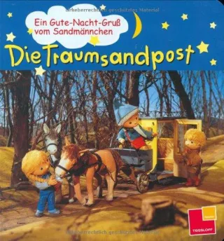 Unser Sandmännchen. Die Traumsandpost [Gebundene Ausgabe] [2007]