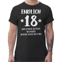 Shirtracer T-Shirt Endlich achtzehn - Eltern Wohnen bei mir 18. Geburtstag