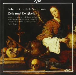 Zeit und Ewigkeit - Johann Gottlieb Naumann [Audio CD]