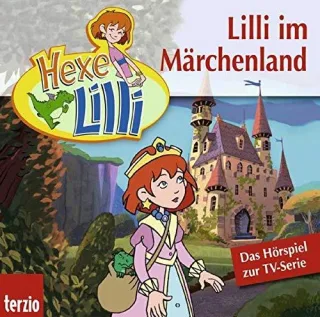 Hexe Lilli: Lilli im Märchenland [Audio CD] [2005] Knister