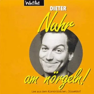 Nuhr am Nörgeln