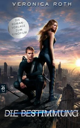 Die Bestimmung: Buch zum Film (Roth Veronica: Die Bestimmung (Trilogie) Band 1)