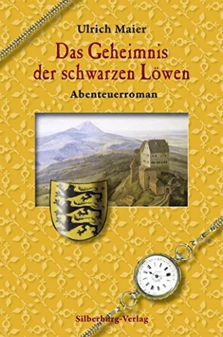Das Geheimnis der schwarzen Löwen: Abenteuerroman