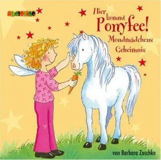 Ponyfee - CD: Hier kommt Ponyfee (01): Mondmädchens Geheimnis