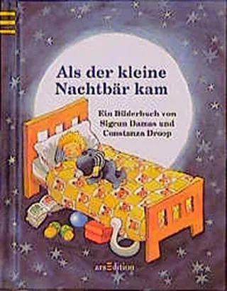 Als der kleine Nachtbär kam