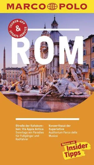 MARCO POLO Reiseführer Rom: Reisen mit Insider-Tipps. Inklusive kostenloser Touren-App & Update-Service [Taschenbuch] [2016] Strieder Swantje