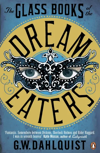 The Glass Books of the Dream Eaters (The Glass Books Series 1)