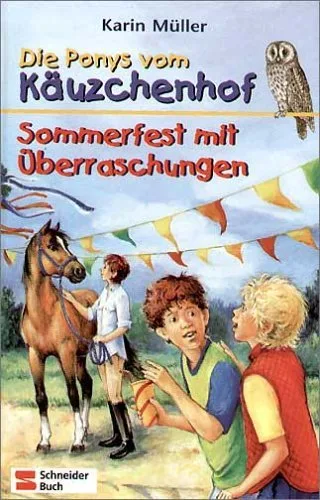 Die Ponys vom Käuzchenhof Bd.5 Sommerfest mit Überraschungen