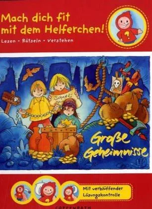 Grosse Geheimnisse: Mach dich fit mit dem Helferchen! - Lesen - Rätseln - Verstehen