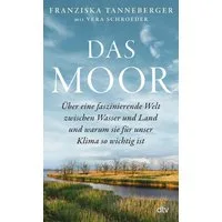 Das Moor / Franziska Tanneberger