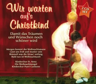 Wir Warten auf'S Christkind (Kinderweihnachtsliede