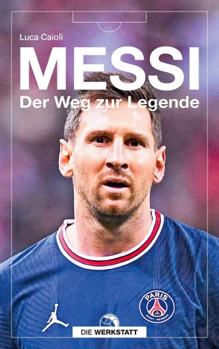 Messi: Ein Junge wird zur Legende [Broschiert] [2013] Luca Caioli