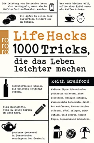 Life Hacks: 1000 Tricks die das Leben leichter machen
