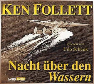 Nacht über den Wassern: gekürzte Romanfassung  - gelesen von Udo Schenk (Lübbe Audio)