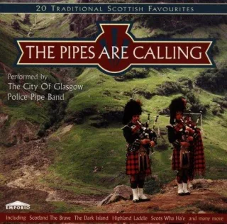 The Pipes Are Calling