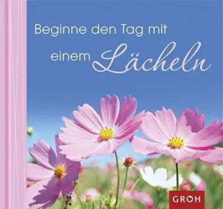 Beginne den Tag mit einem Lächeln