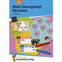 Mein Übungsheft Rechnen 3. Klasse / Diana Depireux, Mathe-Aufgaben mit Lösungen im Zahlenraum bis 1000
