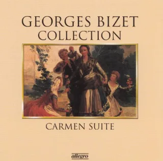 Georges Bizet Collection - Carmen Suite