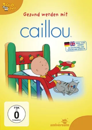 Caillou - Gesund werden mit Caillou [DVD] [2011]