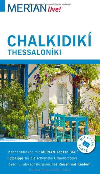 MERIAN live! Reiseführer Chalkidiki Thessaloniki: Mit Extra-Karte zum Herausnehmen