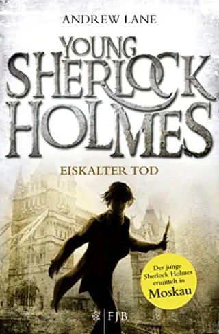 Young Sherlock Holmes 3: Eiskalter Tod - Sherlock Holmes ermittelt in Moskau