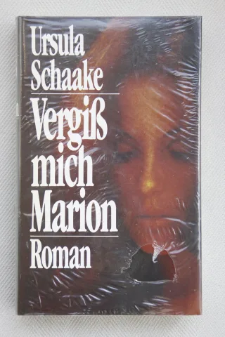 Vergiß mich Marion.