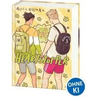 Heartstopper Volume 3 (deutsche Hardcover-Ausgabe) / Alice Oseman, Der dritte Teil der schönsten Liebesgeschichte des Jahres - Die Comicbuch-Vorlage zur erfolgreichen Netflix-Serie