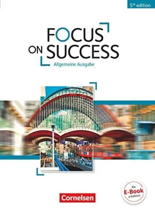 Focus on Success - 5th Edition - Allgemeine Ausgabe: B1-B2 - Schülerbuch [Taschenbuch] [2015] Benford Michael Macfarlane John Michael Stevens John Williams Isobel E.