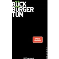 Bückbürgertum / Ulf Poschardt
