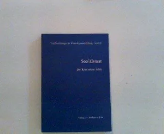 Sozialstaat. Die Krise seiner Ethik. 21. Kolloqium München 14. bis 16. März 1983 in München