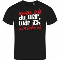 deinshirt Print-Shirt Herren T-Shirt Wenn ich du wär wär ich auch lieber ich Funshirt mit Motiv