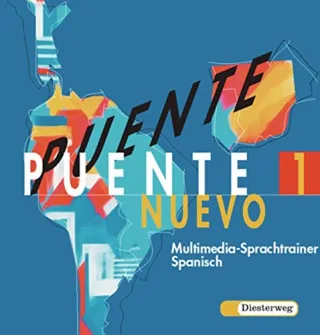 Puente nuevo. Spanisches Unterrichtswerk für die 3. Fremdsprache: Puente nuevo: Multimedia-Sprachtrainer 1 - Einzelplatzlizenz: Gymnasium Gesamtschule