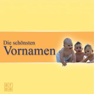 Die schönsten Vornamen
