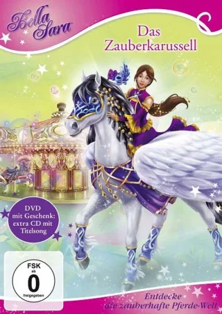 Bella Sara - Das Zauberkarussell (+ Audio-CD) [2 DVDs]