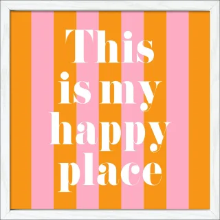 Gerahmtes Bild MY HAPPY PLACE