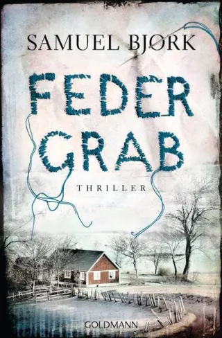 Federgrab: Thriller - (Ein Fall für Kommissar Munch Band 2)