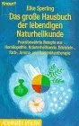 Das große Hausbuch der lebendigen Naturheilkunde