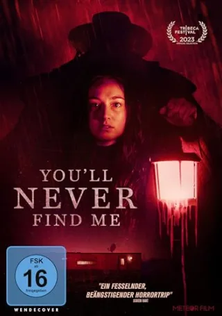 You'll never find me
