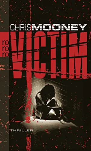 Victim [Taschenbuch] [2007] Mooney Chris Windgassen Michael