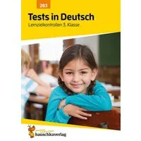 Übungsheft mit Tests in Deutsch 3. Klasse / Ines Bülow, Echte Klassenarbeiten mit Punktevergabe und Lösungen - Rechtschreibung, Grammatik und Lesen üben