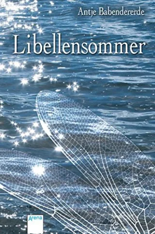 Libellensommer [Broschiert] [2008] Babendererde Antje