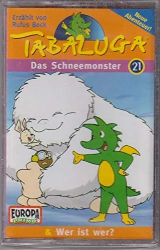 Tabaluga 21-das Schneemonst [Musikkassette]