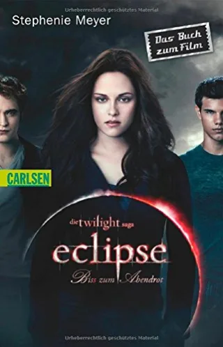 Die Twilight-Saga: Eclipse - Biss zum Abendrot [Taschenbuch] [2010] Meyer Stephenie Hachmeister Sylke
