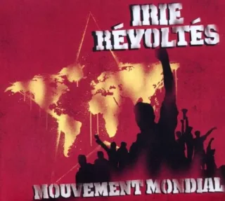 Mouvement Mondial [Audio CD] Irie Revoltes