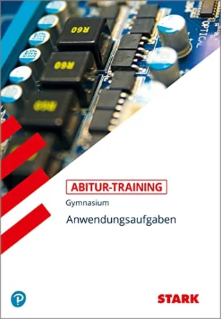 Abitur-Training - Mathematik Anwendungsorientierte Mathemathik