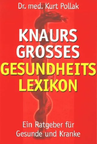 Knaurs Großes Gesundheitslexikon