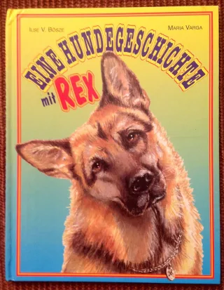 Eine Hundegeschichte mit Rex